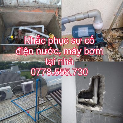 Khắc phục sự cố điện nước, máy bơm nước tại nhà Khắc phục sự cố điện nước, máy bơm nước tại nhà