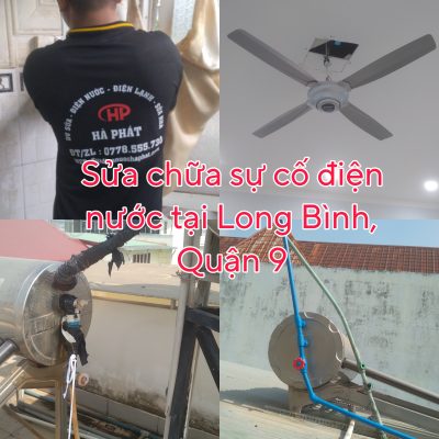 Sửa chữa sự cố điện nước tại phường Long Bình, Quận 9 Sửa chữa sự cố điện nước tại phường Long Bình, Quận 9