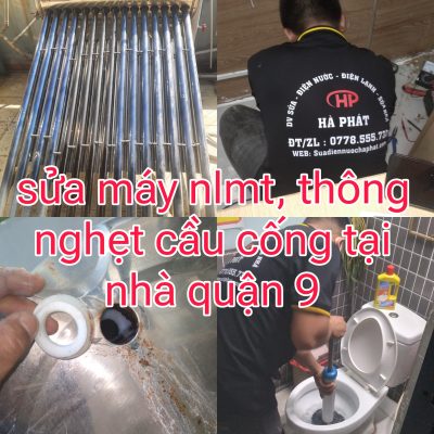 Sửa máy nlmt, thông nghẹt cầu cống tại nhà quận 9 Sửa máy nlmt, thông nghẹt cầu cống tại nhà quận 9