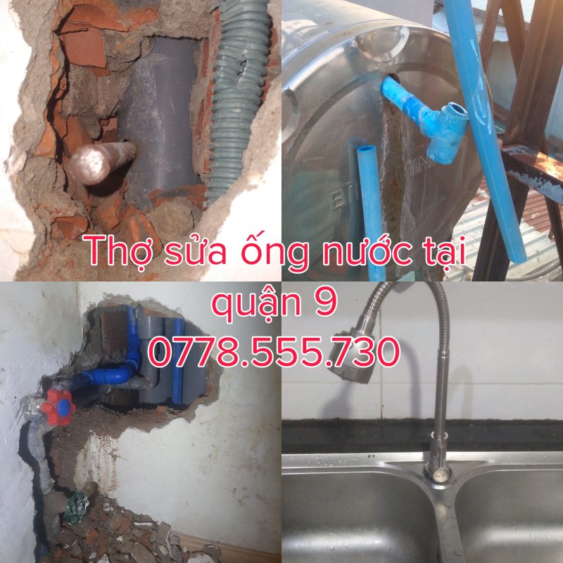 Thợ Sửa Ống Nước Tại Quận 9 - 0778555730 - Gọi Thợ Có Ngay 1 Thợ sửa ống nước tại nhà quận 9