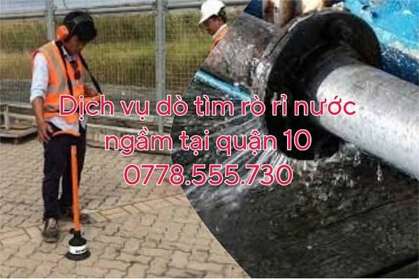 Dịch Vụ Dò Tìm Rò Rỉ Nước Tại Quận 10 - 0778555730 - Giá Cả Hợp Lý 1 dich vu do tim ro ri nuoc ngam tai quan 10 e1726585578313